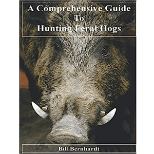 A Comprehensive Guide to Hunting Feral Hogs