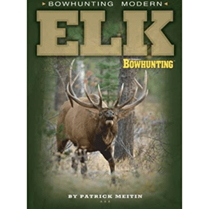 Petersen's Bowhunting Modern Elk Book