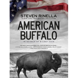 American Buffalo In Search of a Lost Icon