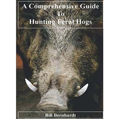 A Comprehensive Guide to Hunting Feral Hogs