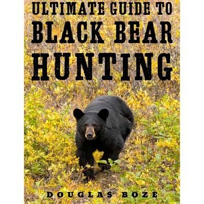 The Ultimate Guide to Black Bear Hunting