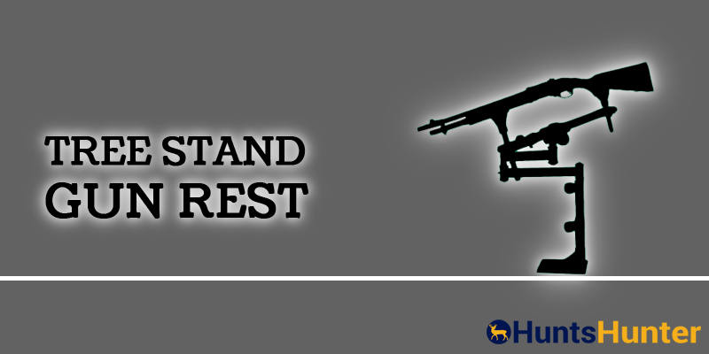 8 Best Gun Rest For Tree Stand 2024: Stabilize Your Rifle or Bow