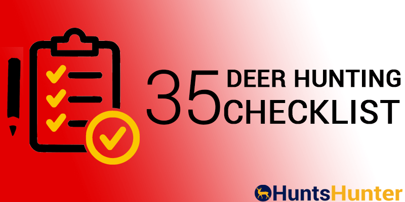 List Of 35 Deer Hunting Gear Checklist 2024