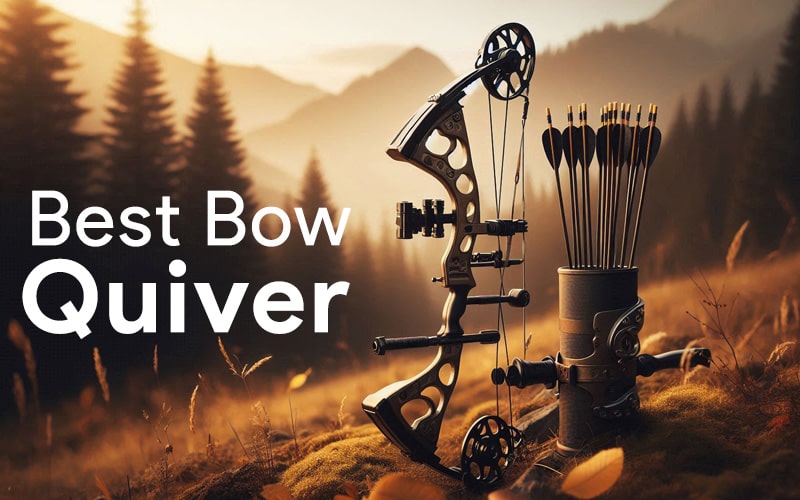 Best Bow Quivers